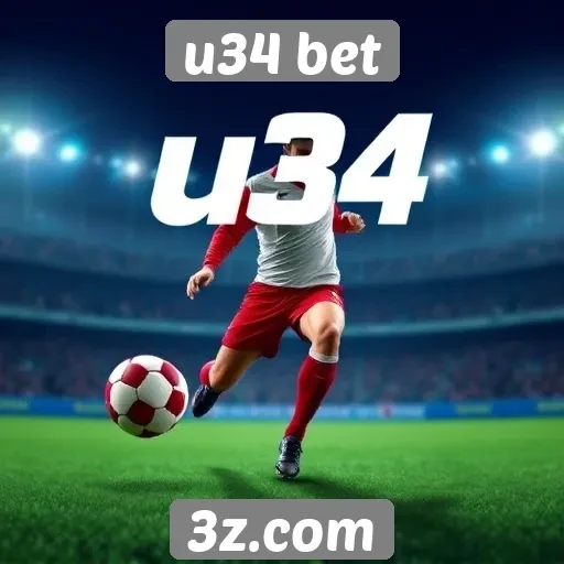 Novidades na plataforma de apostas u34 bet